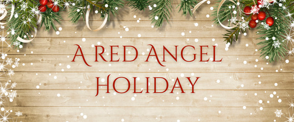 "A Red Angel Holiday" written over a light christmas background