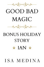 Good Bad Witch Bonus Holiday Story - Ian