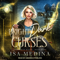 Bright Dark Curses audiobook cover